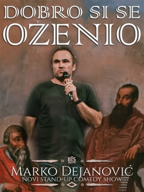 DOBRO SI SE OŽENIO